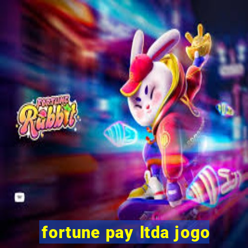 fortune pay ltda jogo